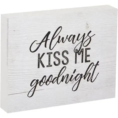 Always Kiss Me Goodnight Wall Plaque