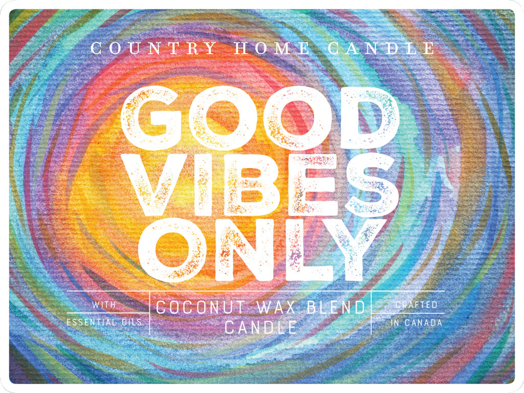 Good Vibes Only